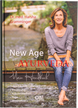 New Age Ayurveda – Mein Handbuch